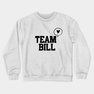 Team Bill Crewneck Sweatshirt